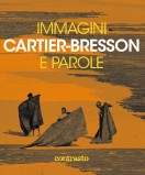 Henri Cartier-Bresson: Immagini e Parole